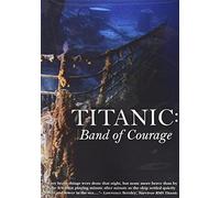 Titanic Band Of Courage [DVD] [Reino Unido]
