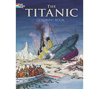 Titanic Coloring Book (Dover History Coloring Book)