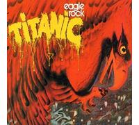 Titanic - Eagle Rock