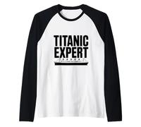 Titanic Expert Amante de la Historia del Barco Camiseta Manga Raglan