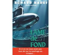 TITANIC: Lame de fond