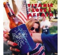 Titanic Love Affair - No Charisma