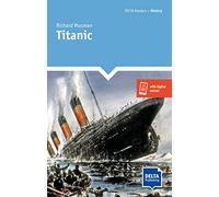 Titanic: Reader with audios and digital extras (DELTA READERS HISTORY)