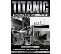 Titanic - Sinking The Unsinkable (ebook)