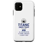 Titanic Swim Team Toda Nuestra oposición está pasando por un Carcasa para iPhone 11
