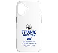 Titanic Swim Team Toda Nuestra oposición está pasando por un Carcasa para iPhone 16