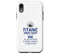 Titanic Swim Team Toda Nuestra oposición está pasando por un Carcasa para iPhone XR