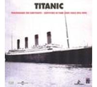 Titanic. Témoignages Des Survivants - Survivors In Their Own Voice 1915-1999