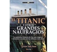 Titanic Y Otros Grandes Naufragios N. E. Color