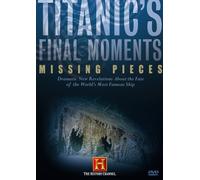Titanic's Final Moments: Missing Pieces [Alemania] [DVD]