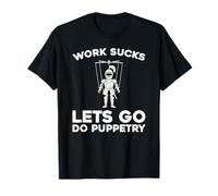 Títeres - Marionetas Muñecos Teatro Títeres Camiseta