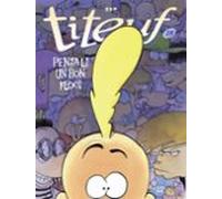 Titeuf 18. Penja-li Un Bon Floc!