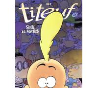 Titeuf, 18. Sigue el mechón (Hachette COMICS - TITEUF)
