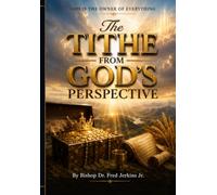 Tithe From God's Perspective: God Is The Owner Of Everything