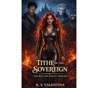 Tithe of the Sovereign: 2 (The Iron Vow Society)