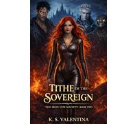 Tithe of the Sovereign: 2 (The Iron Vow Society)