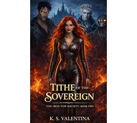 Tithe of the Sovereign (The Iron Vow Society)