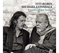 Titi Robin - L'ombree D'une Source