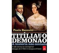 Titília e o Demonão - A história não contada