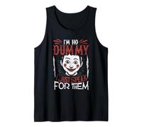 Titiritero Ventrílocuo I'm No Dummy I Just Speak For Them Camiseta sin Mangas