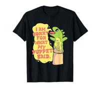 Titiritero Ventrílocuo Sorry For What My Puppet Said Camiseta
