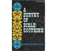 Title: A survey of Bible doctrine Christian handbooks