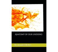 Title: Anatomy of our undoing