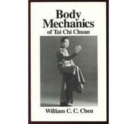 Title: Body Mechanics of Tai Chi Chuan
