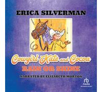 Title: Cowgirl Kate and Cocoa Rain or Shine