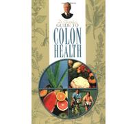 Title: Dr Christophers Guide to Colon Health