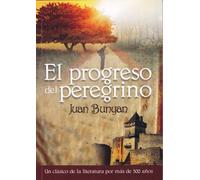 Title: El Progreso del Peregrino Spanish Edition