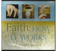 Title: Faith How it Works