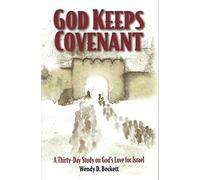 Title: God Keeps Covenant A ThirtyDay Study on Gods Love