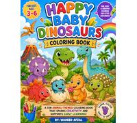 Title: Happy Baby Dinosaur Coloring Book for Kids Ages 3-6: Cute and Easy Dinosaur Coloring Pages for Toddlers and Preschoolers | Fun Baby Dino ... Creativity, Learning, and Fine Motor Skills