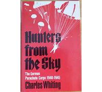 Title: Hunters from the sky The German parachute corps 19