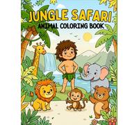 Title: jungle safari animal coloring book for kids: Subtitle: cute wild animals adventure coloring book for toddlers and kids