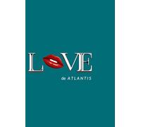 Title Line: Love de Atlantis : A Love de Cities Journal: A Stylish & Chic 250 page lined Diary for Notes, Ideas, visionaries, seekers, and creators.