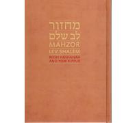 Title: Mahzor Lev Shalem laYamim HaNoraim Mahzor Lev Sha