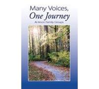 Title: Many Voices One Journey AlAnon Family Groups