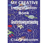 Title: My Creative Imagination Book: Great for drawing and sketching