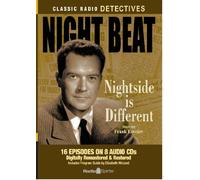 Title: Night Beat Nightside is Different Old Time Radio