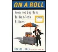 Title: On a Roll From Hot Dog Buns to High Tech