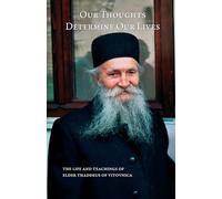 Title: Our Thoughts Determine Our Lives The Life and Teac