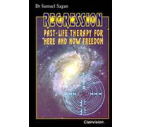 Title: Regression Pastlife Therapy for Here and Now Freed