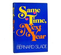 Title: Same time next year A romantic comedy