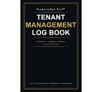 Title: Tenant Management Log Book: Subtitle: Simple Tenant Tracking for Landlords and Property Managers (PropertyOps Pro)