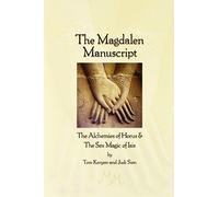 Title: The Magdalen Manuscript The Alchemies of Horus th