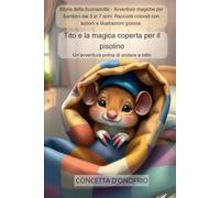 Tito e la magica coperta per il pisolino: Un'avventura prima di andare a letto