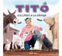 Titó. Excursió a la granja