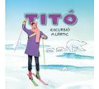 Titó. Excursió a l'Àrtic